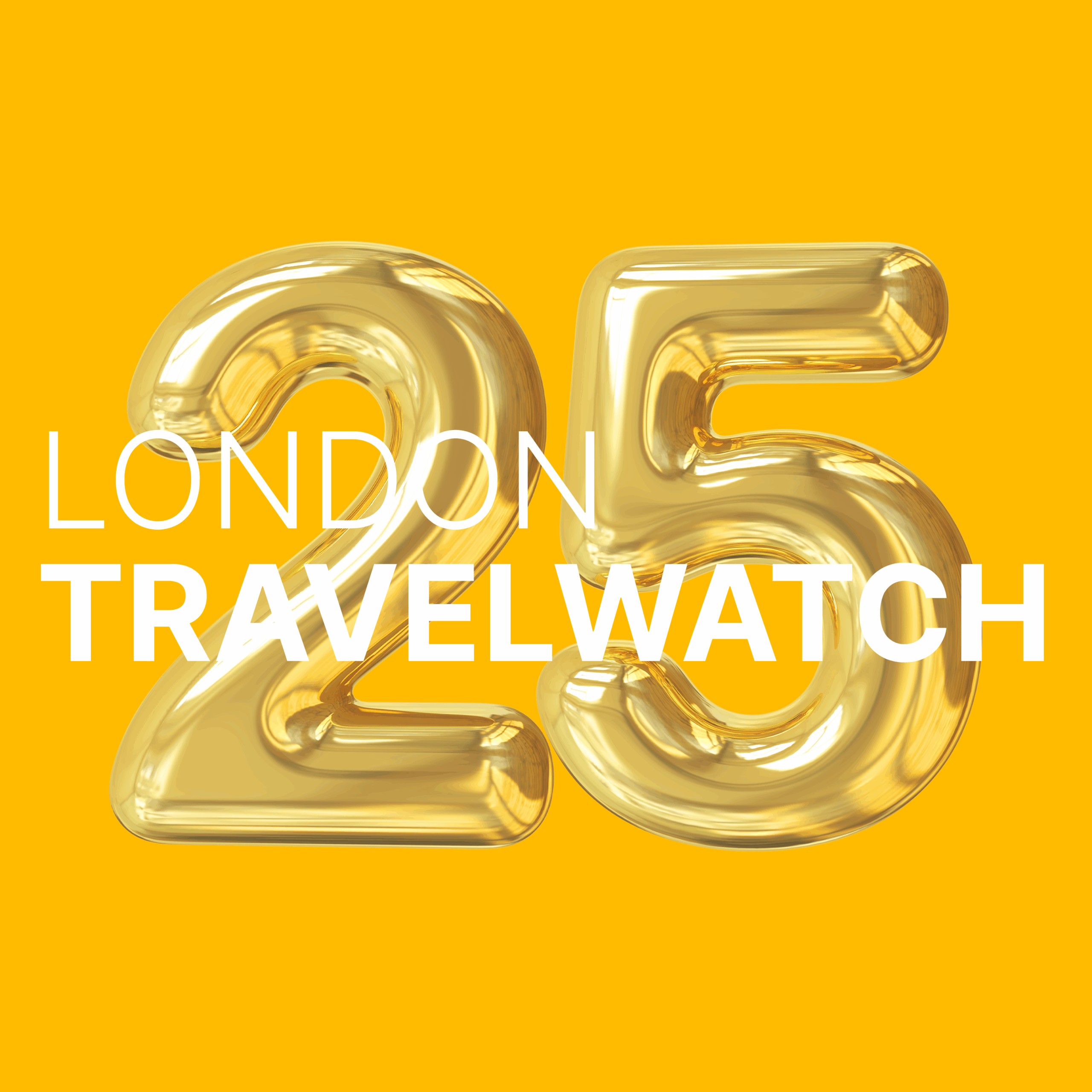 Gold 25 balloons with the London TravelWatch logo on a bright yellow background